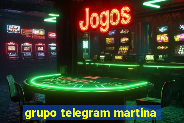 grupo telegram martina